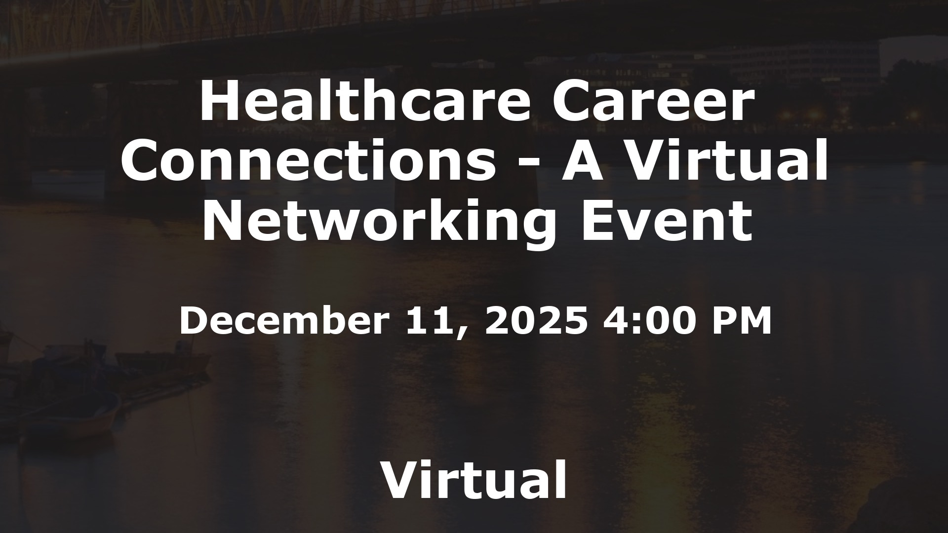 Healthcare Career Connections - A Virtual Networking Event event image